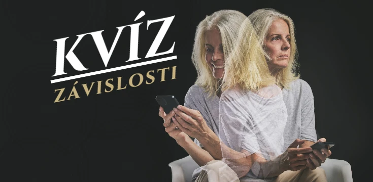 závislosti, kvíz