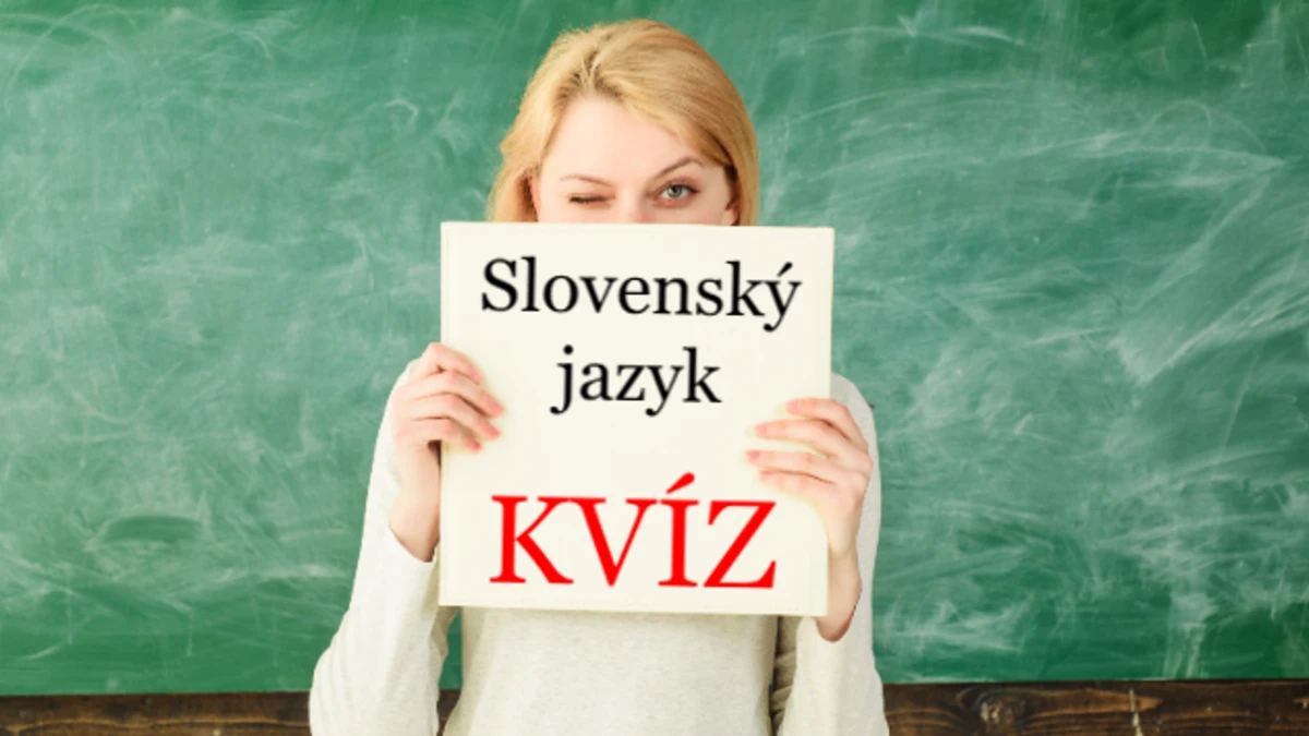 Zvládnete 8 otázok zo slovenčiny? Otestujte sa v kvíze 1 slovenský jazyk