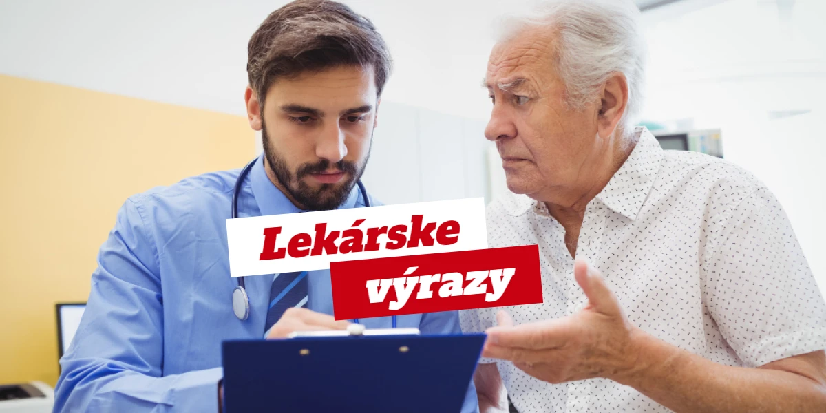Lekárskym výrazom rozumie len málokto. Patríte medzi nich? 1 lekárske výrazy kvíz