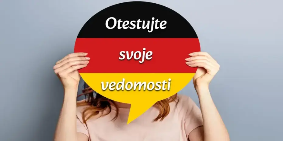 Poznáte základy nemčiny? Tieto slovíčka by ste mali hravo preložiť 14 Vedomostný kvíz nemčiny