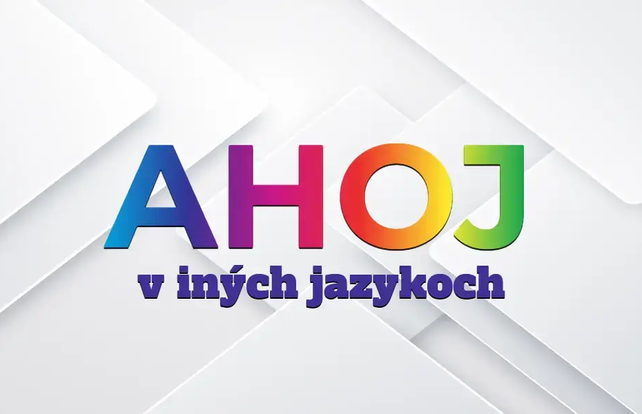 Ahoj v iných jazykoch