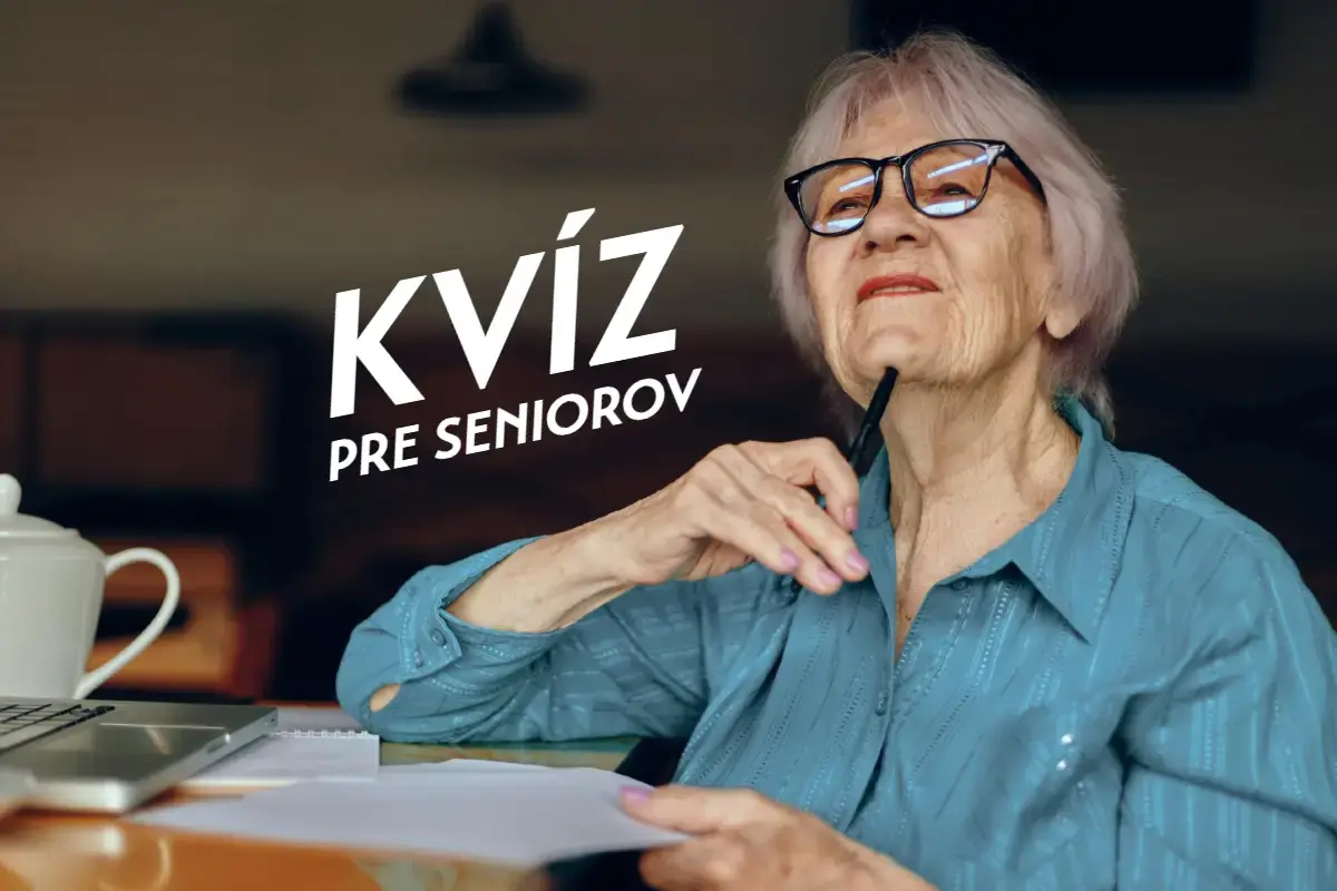Seniori, oddýchnite si: Máme tu pre vás nový vedomostný kvíz (#48) 1 kvízy pre seniorov