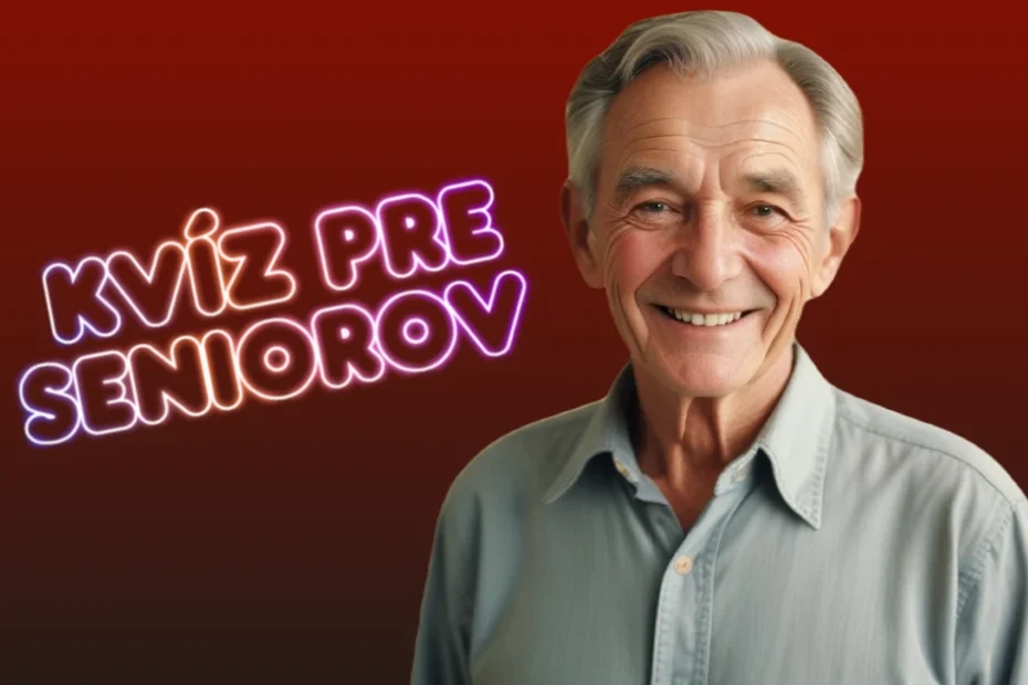 kvíz pre seniorov