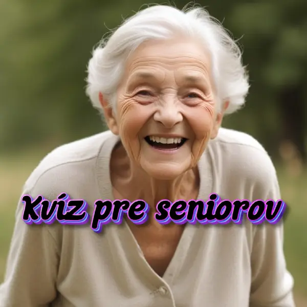 kvíz pre seniorov