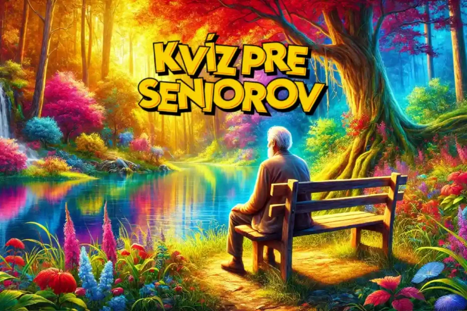 kvíz pre seniorov