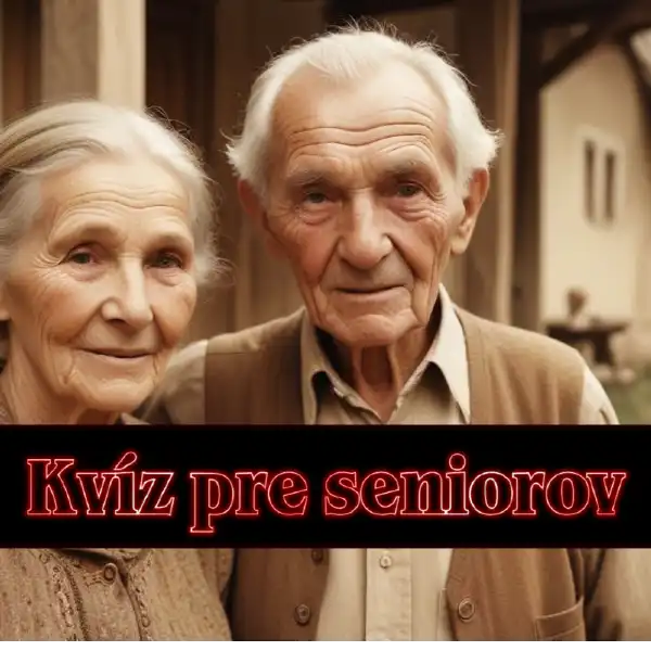 kvíz pre seniorov