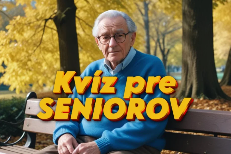 kvíz pre seniorov