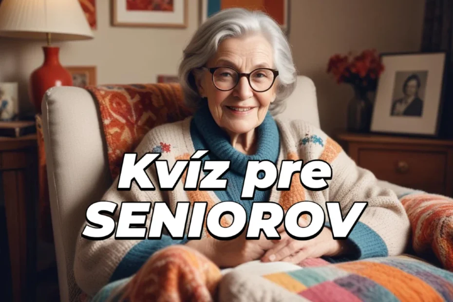 kvíz pre seniorov