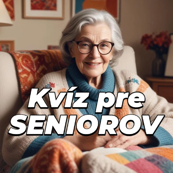 kvíz pre seniorov