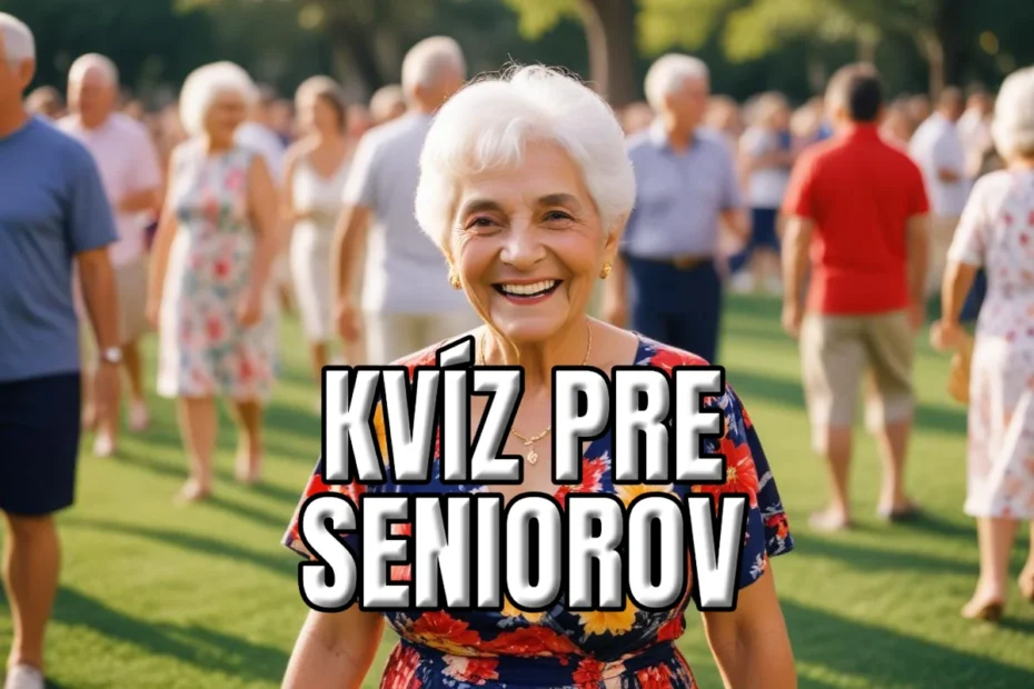 kvíz pre seniorov