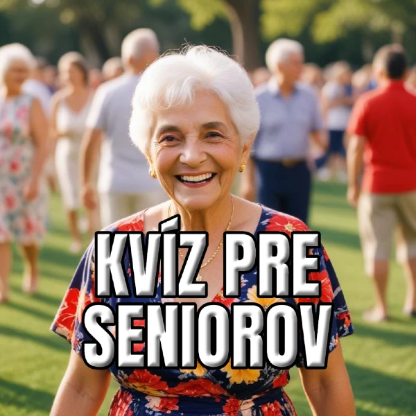 kvíz pre seniorov