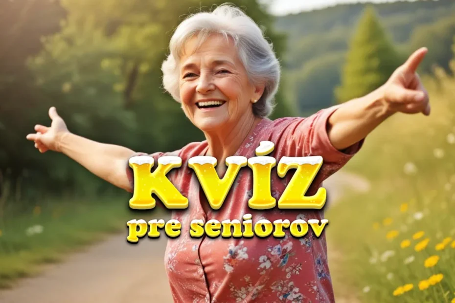 kvíz pre seniorov