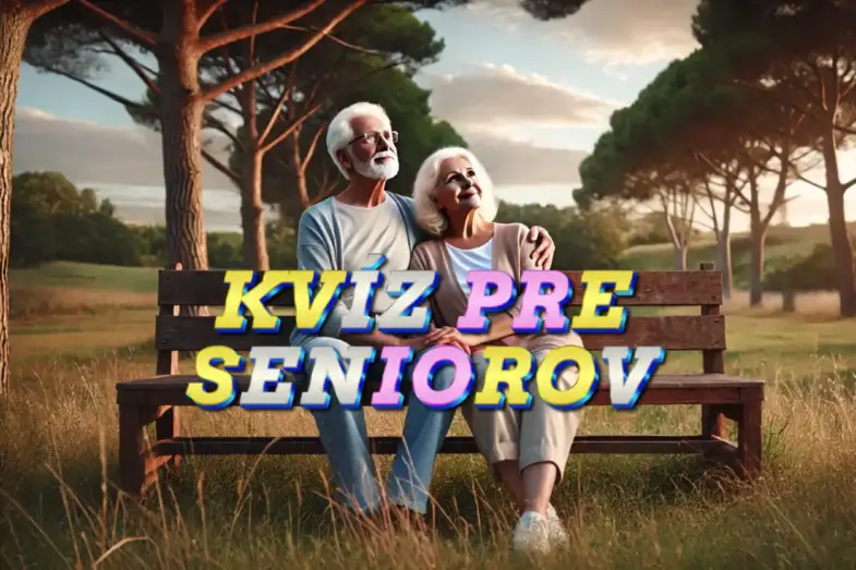 Všeobecný kvíz pre seniorov: Zvládnete odpovedať na 10 otázok? (#85) 1 kvíz pre seniorov