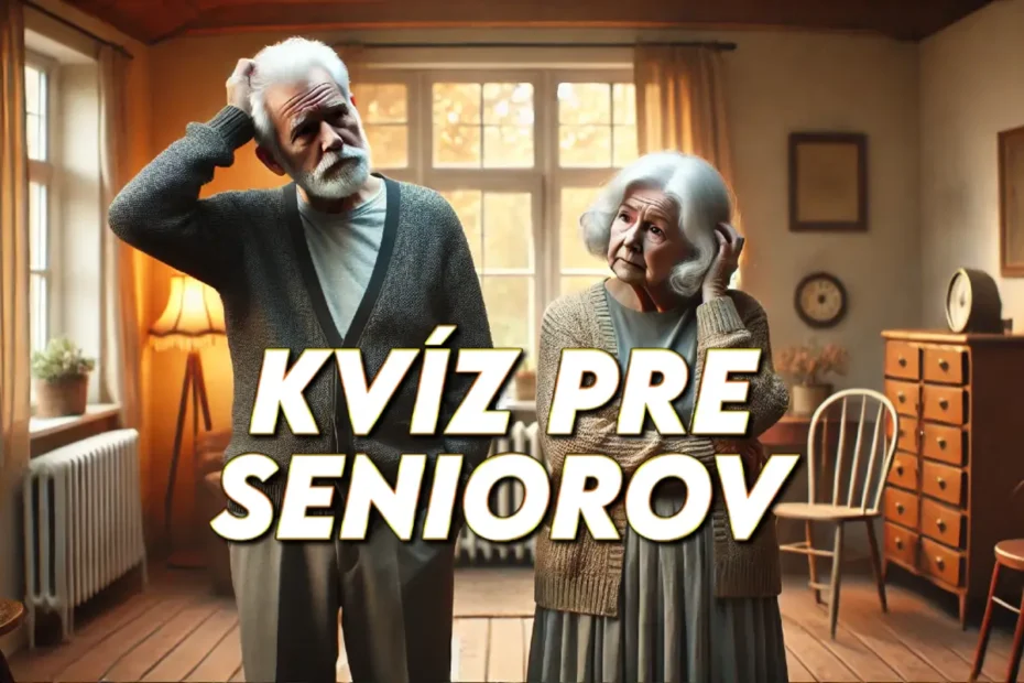 kvíz pre seniorov