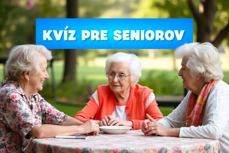 kvíz pre seniorov