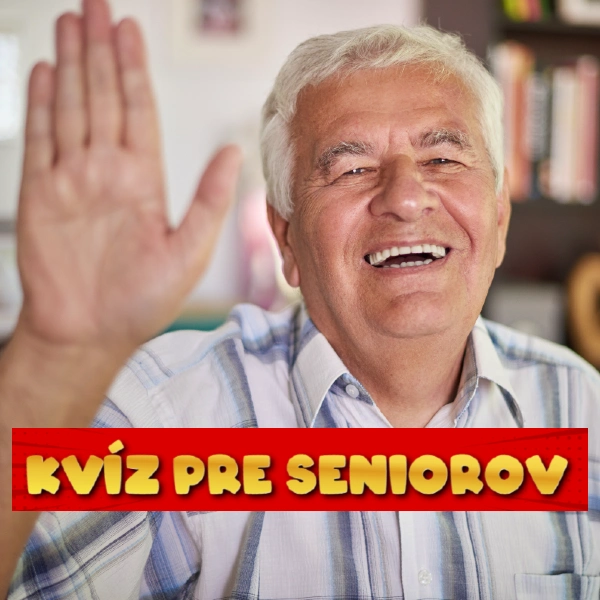 kvíz pre seniorov