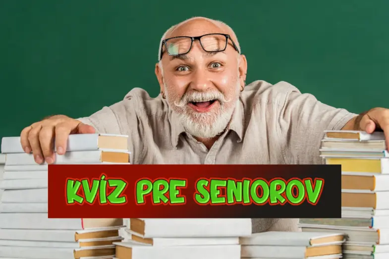 KVÍZ pre seniorov: Zamachrujte so svojimi vedomosťami #129 1 kvíz pre seniorov