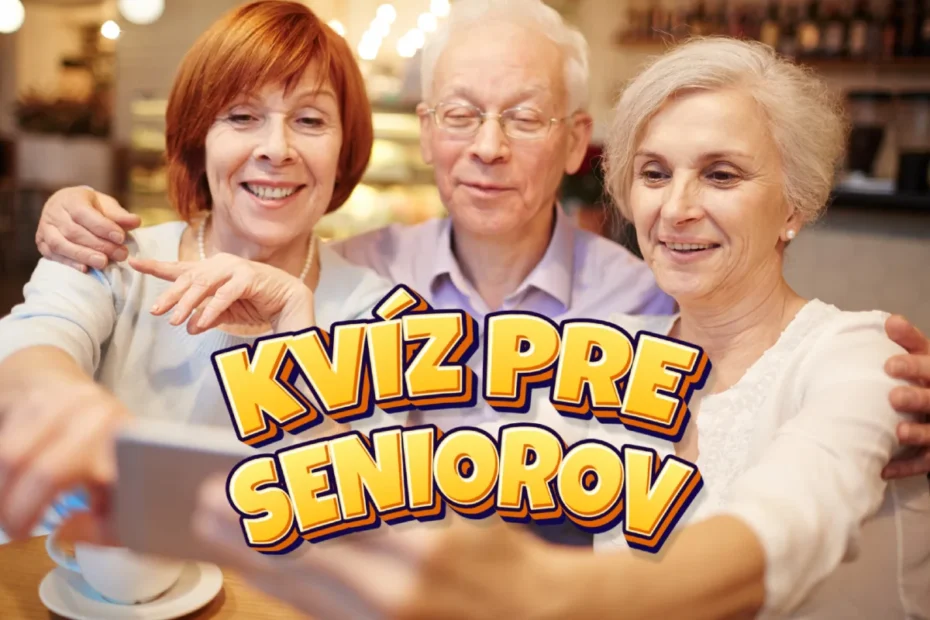 kvíz pre seniorov