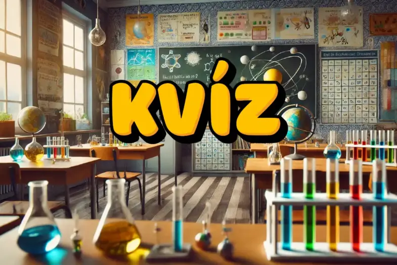 Máte stále v pamäti základné vedomosti z fyziky a chémie? Skúste náš kvíz 16 fyzika a chémia na základnej škole