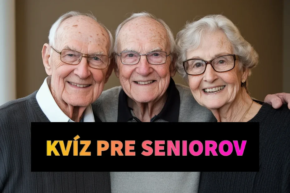 kvíz pre seniorov