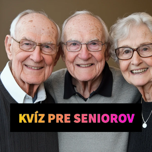 kvíz pre seniorov