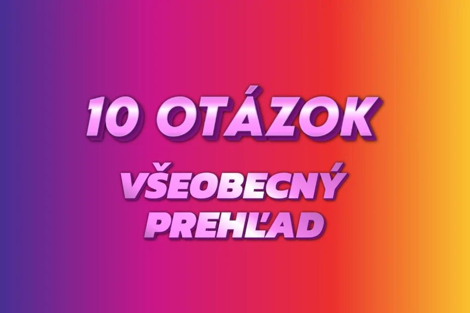 všeobecný prehľad