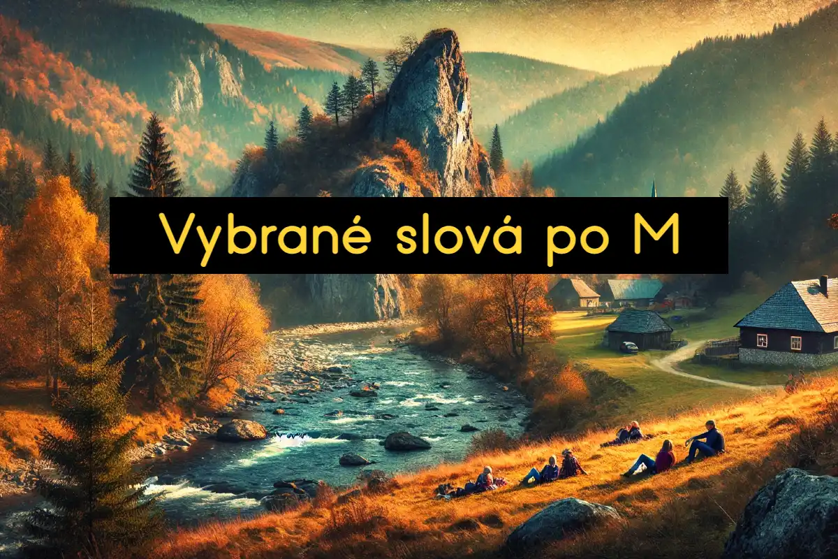 vybrané slová po M