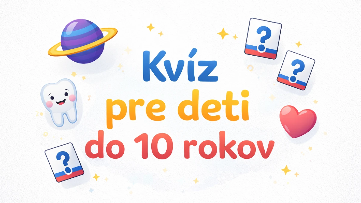 Kvíz pre deti do 10 rokov: Otázky pre malých aj veľkých zvedavcov 1 kvíz pre deti do 10 rokov