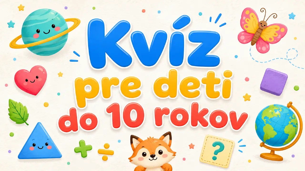Kvíz pre deti do 10 rokov: Zvládnu tieto otázky malí zvedavci? 1 kvíz pre deti