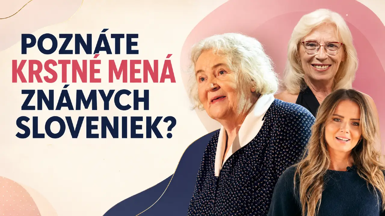 Kvíz o krstných menách známych Sloveniek
