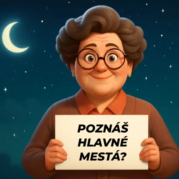 Hlavné mestá: Dokážete priradiť všetky mestá ku krajinám? 2 hlavné mestá